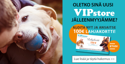 Oletko sinä uusi VIPstore-jälleenmyyjämme